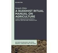 Gergely Hidas A Buddhist Ritual Manual on Agriculture (Copertina rigida)