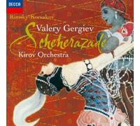 Gergiev/Kirov Orchestra - Rimsky-Korsakov: Scheherazade, E
