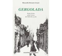 Gergolada. Modi di dire nella Torino del XIX-XX secolo