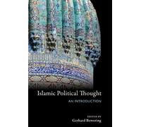 Islamic Political Thought: An Introduction by Gerhard Bowering