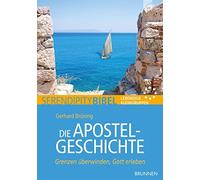 Gerhard Brüning Die Apostelgeschichte: Grenzen überwinden, Gott erle (Broschüre)