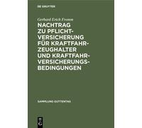 Gerhard Erich F Nachtrag Zu Pflichtversicherung Für Kraftfahr (Copertina rigida)