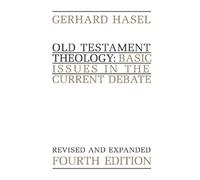 Gerhard F. Hasel Old Testament Theology (Tascabile)