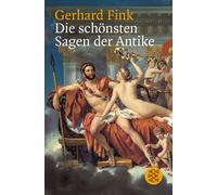 Gerhard Fink Die schönsten Sagen der Antike (Tascabile)