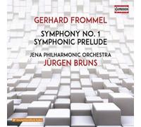 Gerhard Frommel Gerhard Frommel: Symphony No. 1 (CD) Album