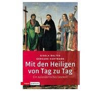 Gerhard Hartman Mit den Heiligen von Tag zu Tag: Ein kalendarisches (Tascabile)