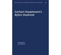 Gerhard Hauptmann Gerhart Hauptmann's “Before Daybreak” (Tascabile)