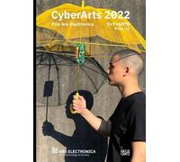 Gerhard Kirchschläger CyberArts 2022 (Tascabile)