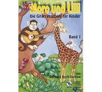 Gerhard Koch-Darkow Moro und Lilli - Die Gitarreschule für (Mixed Media Product)