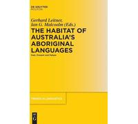 Gerhard Leitner The Habitat of Australia's Aboriginal Languag (Copertina rigida)