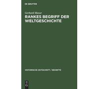 Gerhard Masur Rankes Begriff Der Weltgeschichte (Copertina rigida)
