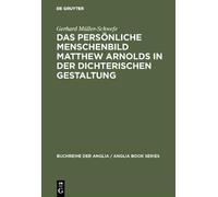 Gerhard Müller- Das persönliche Menschenbild Matthew Arnolds (Copertina rigida)