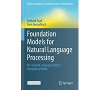 Gerhard Paaß Sven Gi Foundation Models for Natural Language P (Copertina rigida)
