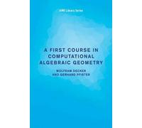 Gerhard Pfister Wolfram A First Course in Computational Algebraic G (Tascabile)