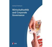 Gerhard Puhlmann Wirtschaftsethik und Corporate Governance (Tascabile)