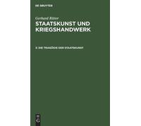 Gerhard Ritter Die Tragödie Der Staatskunst (Copertina rigida)