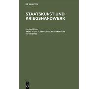 Gerhard Ritter Staatskunst und Kriegshandwerk, BAND 1, Die al (Copertina rigida)