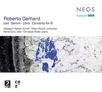 Gerhard, Roberto - Leo/Gemini/Libra/Concerto For 8