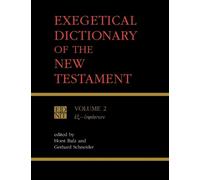 Gerhard Schneider Exegetical Dictionary of the New Testament (Tascabile)