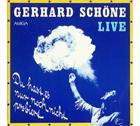 Gerhard Schöne - Live - Du Hast Es Nur Noch Nicht Probiert