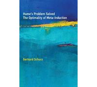 Gerhard Schurz Hume's Problem Solved (Copertina rigida) MIT Press