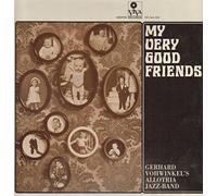 Gerhard Vohwinkel's Allotria Jazz-Band - My Very Good Friends