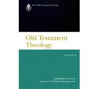 Gerhard von Rad Old Testament Theology, Volume II (Tascabile)