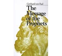 Gerhard Von Rad The Message of the Prophets (Tascabile)