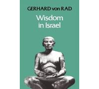 Gerhard von Rad Wisdom in Israel (Tascabile)