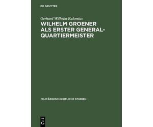 Gerhard Wilhelm R Wilhelm Groener als Erster Generalquartier (Copertina rigida)