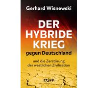 Gerhard Wisnews Der hybride Krieg gegen Deutschland und die Z (Copertina rigida)