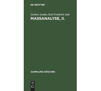 Gerhart Jander Karl Friedrich Jahr Maßanalyse, II. (Copertina rigida)