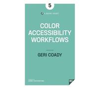 Geri Coady A Book Apart Color Accessibility Workflows (Tascabile)