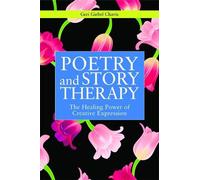Geri Giebel Chavis Poetry and Story Therapy (Tascabile)