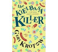 Geri Krotow The Kielbasa Killer (Copertina rigida) Kielbasa Queen mystery