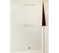 Gerico. Luca Moscariello. Ediz. italiana e inglese