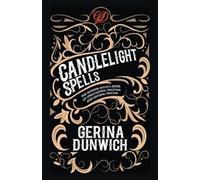 Gerina Dunwich Candlelight Spells (Tascabile)