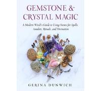 Gerina Dunwich Gemstone and Crystal Magic (Tascabile)