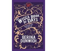 Gerina Dunwich The Wicca Book of Days (Tascabile)
