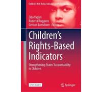 Gerison Lansdown Children’s Rights-Based Indicators (Copertina rigida)