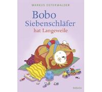 Gerken,Katrin - Bobo Siebenschläfer Hat Langeweile