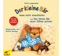 Gerken,Katrin - Der kleine Bär kann nicht einschlafen / Der kleine Bär muss Zähne putzen