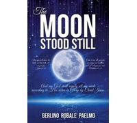 Gerlino Robale Paelmo The Moon Stood Still (Tascabile)