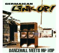 Germaican Link Up - Dancehall Meets Hiphop