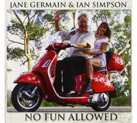 GERMAIN, JANE/IAN SIMPSON - NO FUN ALLOWED
