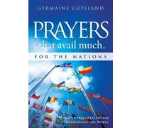 Germaine Copeland Prayers that Avail Much for the Nations (Tascabile)