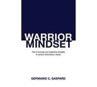 Germaine Gaspard Warrior Mindset (Tascabile)