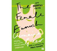 Germaine Greer The Female Eunuch (Tascabile)