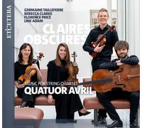 Germaine Tailleferre Claires-Obscures: Music for String Quartet (CD) Album