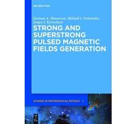 German A. Shneerson Mikhail I. D Strong and Superstrong Pulse (Copertina rigida)